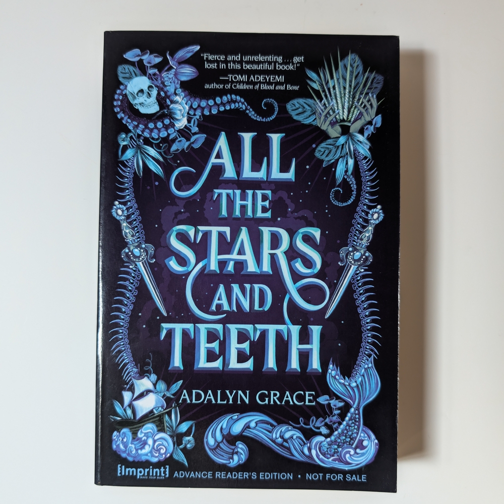 All the Stars and Teeth By Adalyn Grace Paperback Book. ARC